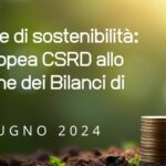 La rendicontazione di sostenibilità: dalla Direttiva europea CSRD allo sviluppo e revisione dei Bilanci di Sostenibilità